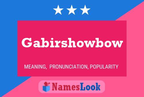 Постер имени Gabirshowbow