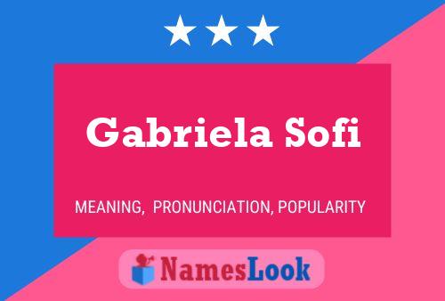 Постер имени Gabriela Sofi