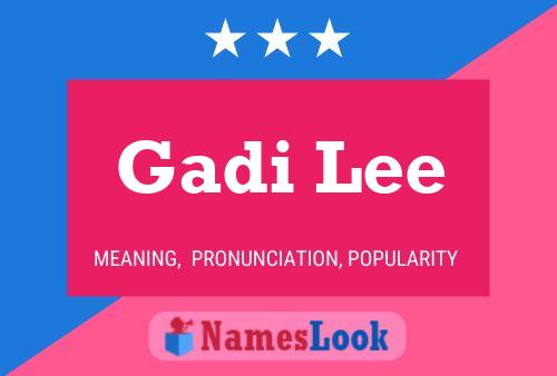 Постер имени Gadi Lee