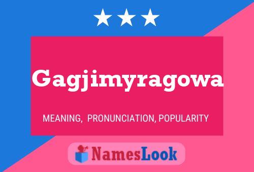 Постер имени Gagjimyragowa