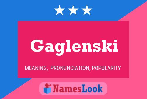 Постер имени Gaglenski