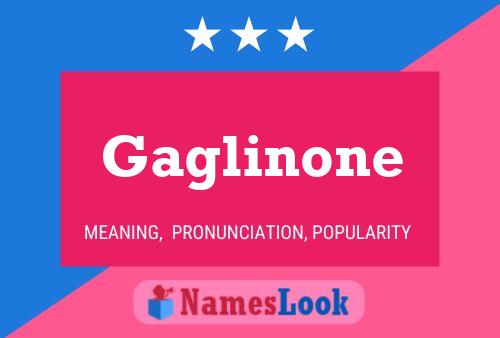 Постер имени Gaglinone