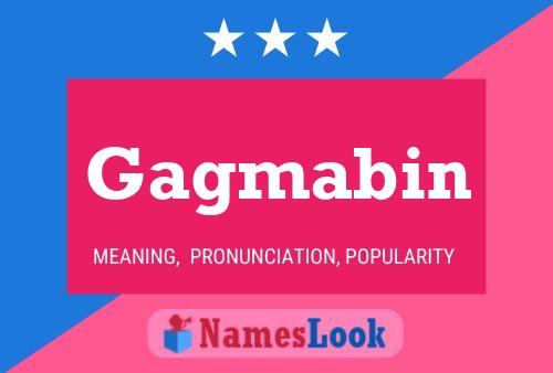 Постер имени Gagmabin