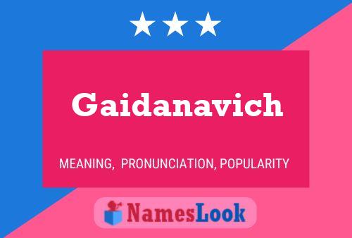 Постер имени Gaidanavich