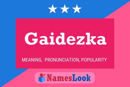 Постер имени Gaidezka