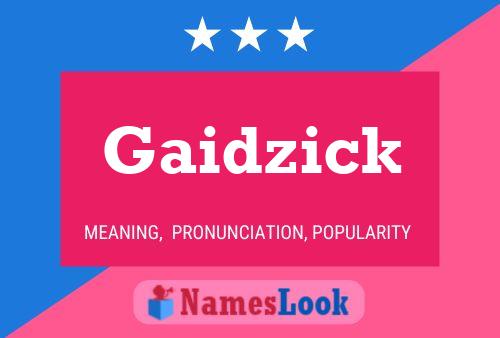 Постер имени Gaidzick