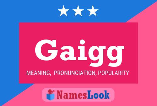 Постер имени Gaigg