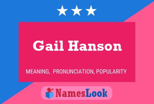 Постер имени Gail Hanson