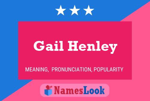 Постер имени Gail Henley