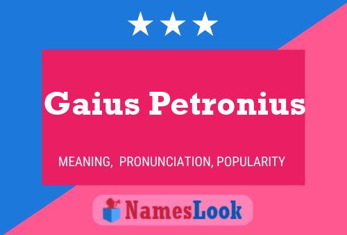 Постер имени Gaius Petronius