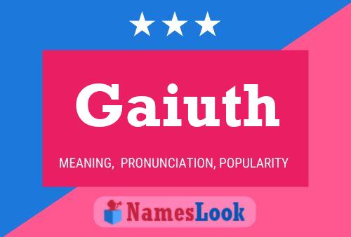 Постер имени Gaiuth