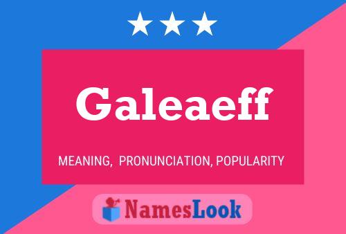 Постер имени Galeaeff