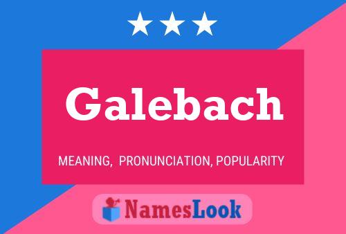 Постер имени Galebach