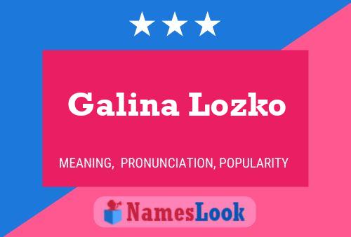 Постер имени Galina Lozko