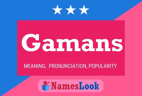 Постер имени Gamans