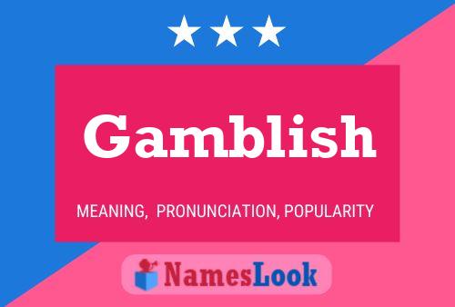 Постер имени Gamblish