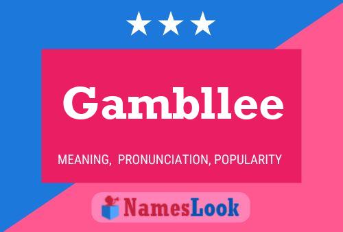 Постер имени Gambllee