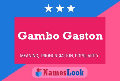 Постер имени Gambo Gaston