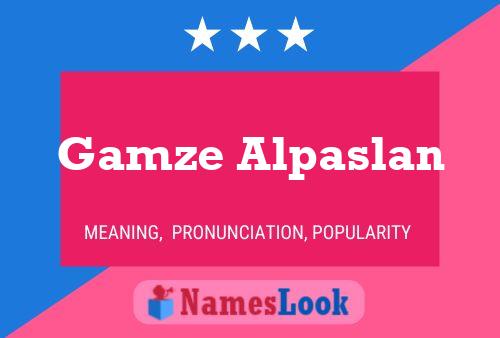 Постер имени Gamze Alpaslan