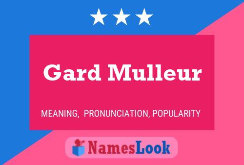 Постер имени Gard Mulleur