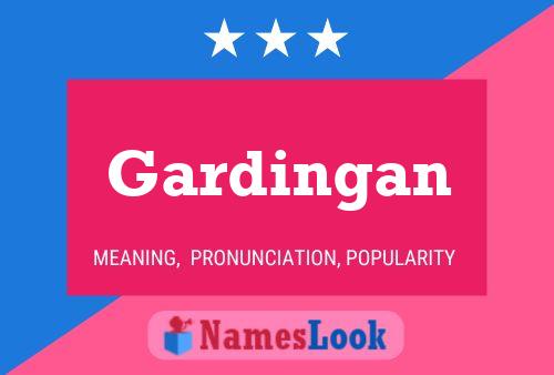 Постер имени Gardingan