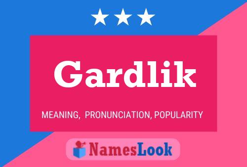 Постер имени Gardlik