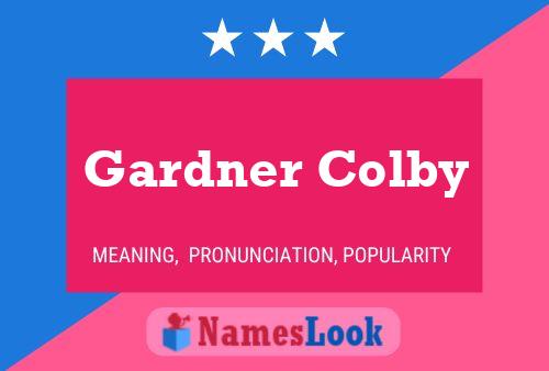 Постер имени Gardner Colby