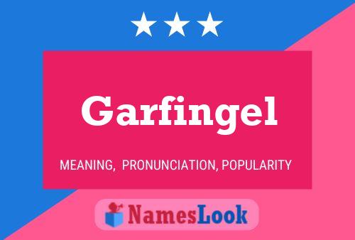 Постер имени Garfingel