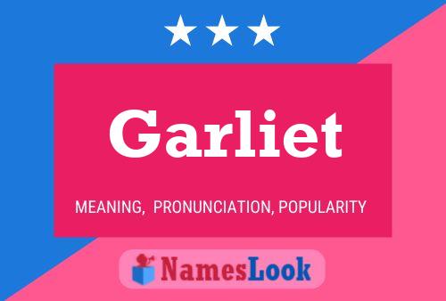 Постер имени Garliet