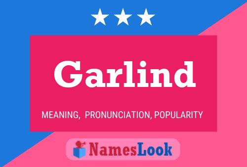 Постер имени Garlind