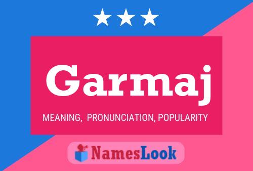 Постер имени Garmaj