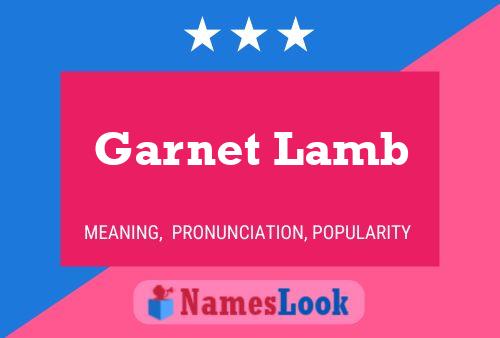 Постер имени Garnet Lamb