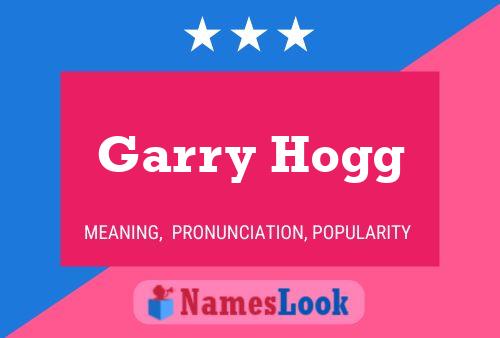 Постер имени Garry Hogg