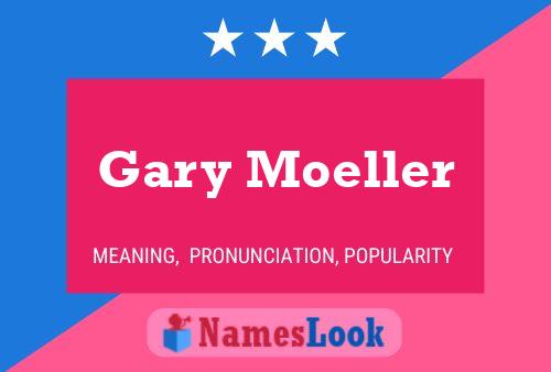 Постер имени Gary Moeller