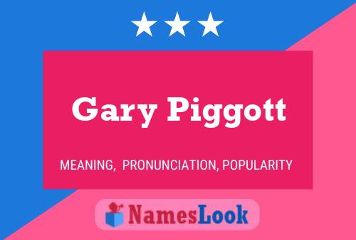 Постер имени Gary Piggott