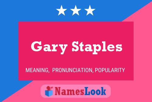 Постер имени Gary Staples