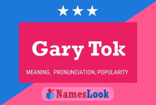 Постер имени Gary Tok