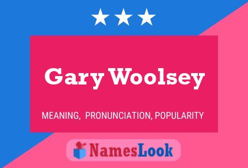 Постер имени Gary Woolsey