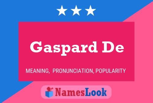 Постер имени Gaspard De