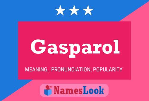 Постер имени Gasparol