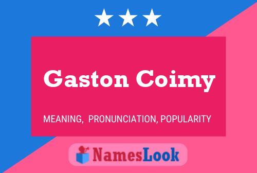 Постер имени Gaston Coimy