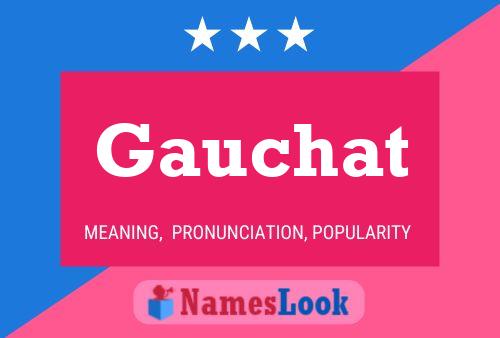 Постер имени Gauchat