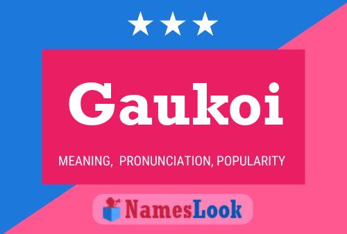 Постер имени Gaukoi