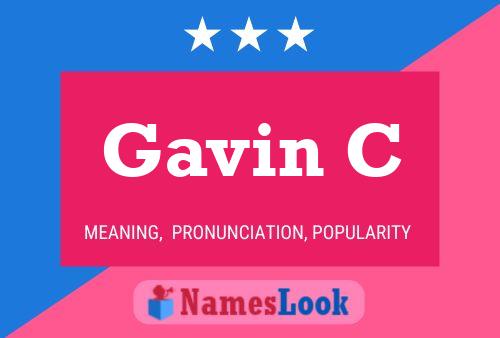 Постер имени Gavin C