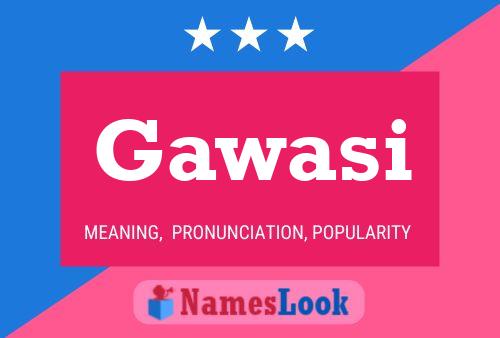 Постер имени Gawasi