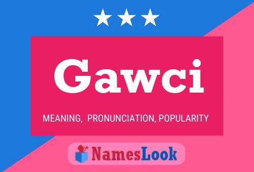 Постер имени Gawci