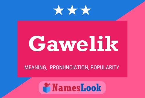 Постер имени Gawelik