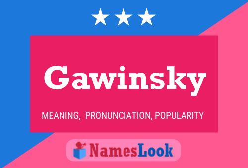 Постер имени Gawinsky