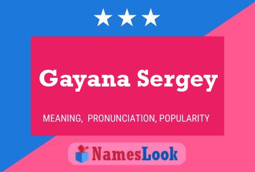 Постер имени Gayana Sergey