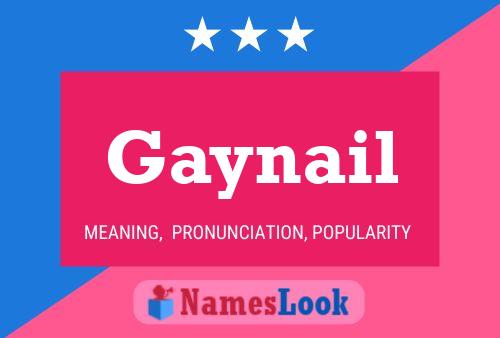 Постер имени Gaynail